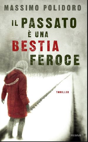 [Bruno Jordan 01] • Il Passato È Una Bestia Feroce